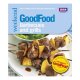 Good Food: Barbecues And Grills: Triple-tested Recipes: 101 Barbecues And Grills - Triple-tested Recipes (good Food 101) / Sarah Cook