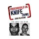 Underworld Uk: Knife Crime: The Law Of The Blade / John Mcshane
