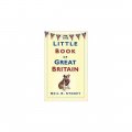 The Little Book Of Great Britain / Neil R. Storey