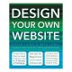 Design Your Own Website (made Easy) / Rhys Lewis