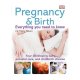 Pregnancy & Birth: Everything You Need To Know / Mary Steen