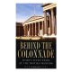 Behind The Colonnade: Thirty-seven Years At The British Museum / Norman Jacobs