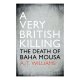 A Very British Killing: The Death Of Baha Mousa / A. T. Williams