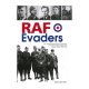 Raf Evaders: The Comprehensive Story Of Thousands Of Escapers And Their Escape Lines Western Europe 1940-1945 / Oliver Clutton-brock