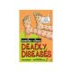 Horrible Science Deadly Diseases / Arnold Nick