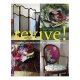 Revive!: Inspired Interiors From Recycled Materials / Jacqueline Mulvaney