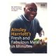 Ainsley Harriotts Fresh And Fabulous Meals In Minutes / Ainsley Harriott