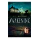 Awakening / Sharon Bolton