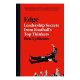 Edge: Leadership Secrets From Footballsâ€™s Top Thinkers / Ben Lyttleton