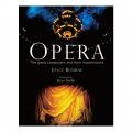 Opera: The Great Artists Composers And Their Masterworks