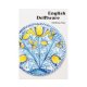 English Delftware (ashmolean Handbooks)
