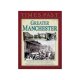 Times Past Greater Manchester